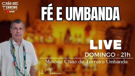 F E Umbanda Live Youtube