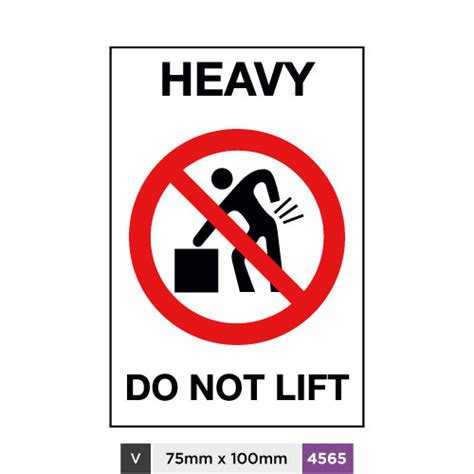 Heavy, Do not lift | SignsInc