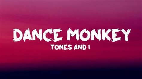 Tones And I Dance Monkey Lyrics Youtube