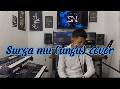 SURGAMU UNGU COVER BY SURYA NAREND YouTube