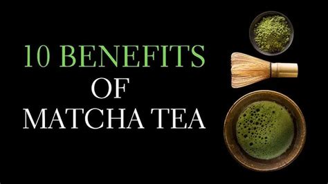 7 Proven Health Benefits Of Matcha Tea