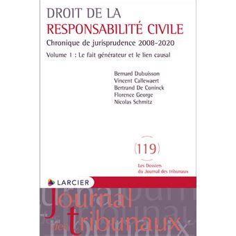 Droit de la responsabilité civile Chronique de jurisprudence 2008