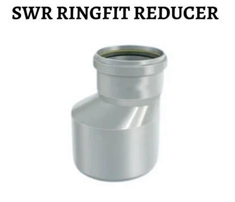 Pvc Swr Reducer Isi Ring Fit Coupler Diameter Inch At Rs Piece