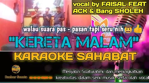 Karaoke Dangdut Sahabatvocal Faisal Feat Ack Bang Soleh Check Sound