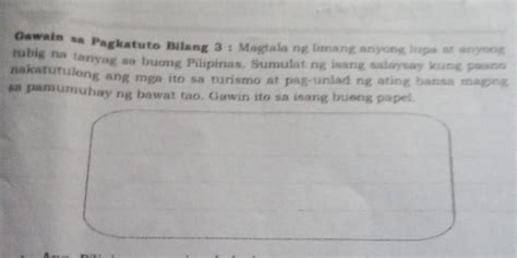 Gawain Sa Pagkatuto Bilang 3 Magtala Ng Limang Anyong Lupa At Anyone