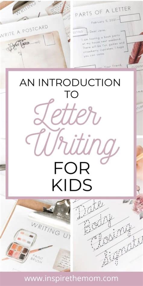 An Introduction To Letter Writing For Kids Inspire The Mom