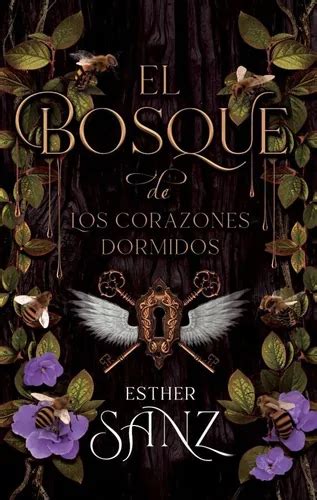 El Bosque De Los Corazones Dormidos Esther Sanz Env O Gratis