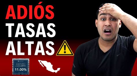 Malas Noticias Para Tus Inversiones ⚠️ Banxico BajÓ La Tasa De Referencia 📉 Youtube