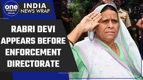 Land For Job Scam Rabri Devi Appears Before Ed For Questioning