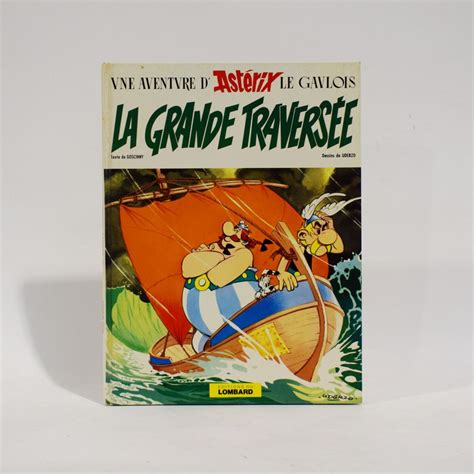 Ast Rix Dition Ast Rix La Grande Travers E Goscinny Uderzo