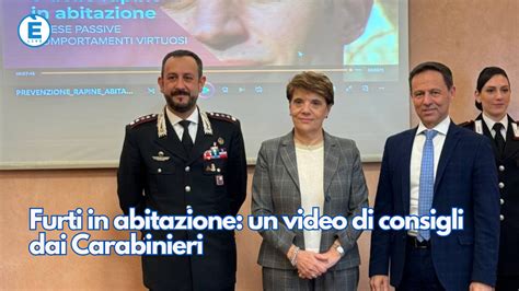 Furti in abitazione un video di consigli dai Carabinieri ÈliveBrescia TV