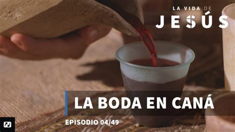 Bodas de Caná el Milagro de Jesús que transformó el agua en vino