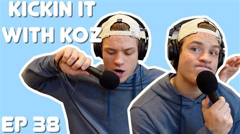 How To Get Tik Tok Famous 101 Kickin It With Koz Ep 38 Youtube