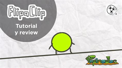 Como animar en Flipaclip desde tu celular Tutorial y reseña YouTube