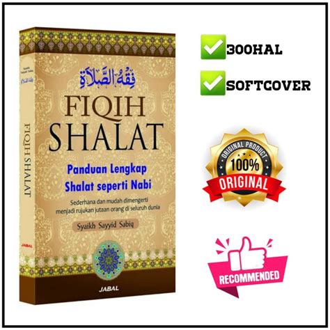 Buku Fiqih Shalat Panduan Sholat Lengkap Seperti Nabi Lazada Indonesia