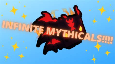 How To Hatch Infinite Mythicals Youtube