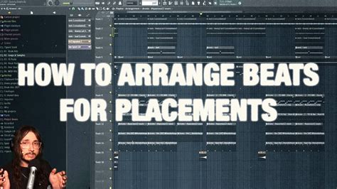 How To Arrange Beats For Placements Fl Studio 20 Tutorial Youtube