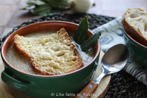 Zuppa Di Cipolle Ricetta Originale L Ho Fatto Io Ricette