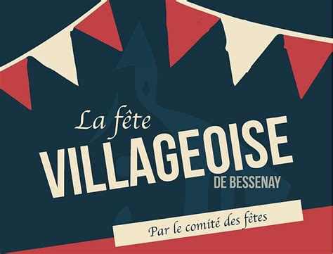 FÊTE VILLAGEOISE DU 02 JUILLET 2022 Comité des Fêtes de Bessenay