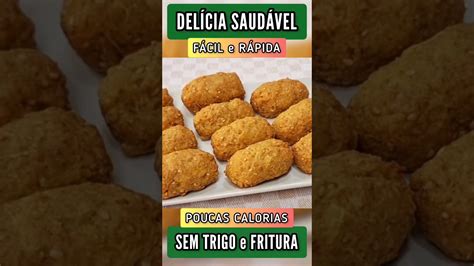 SEM TRIGO SEM FRITURA e POUCOS INGREDIENTES Delícia Fácil Rápida e