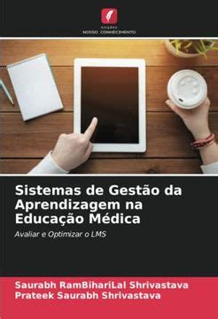 Libro Sistemas De Gest O Da Aprendizagem Na Educa O M Dica Avaliar E