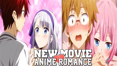 Top New Anime Romance Movie Terbaik Youtube