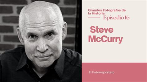 Biografía Steve McCurry el Fotorreportero ICONO DE La FOTOGRAFIA