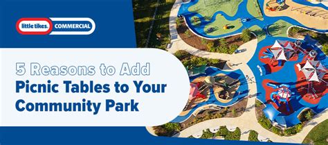 5 Reasons to Add Picnic Tables to Your Community Park | LTC