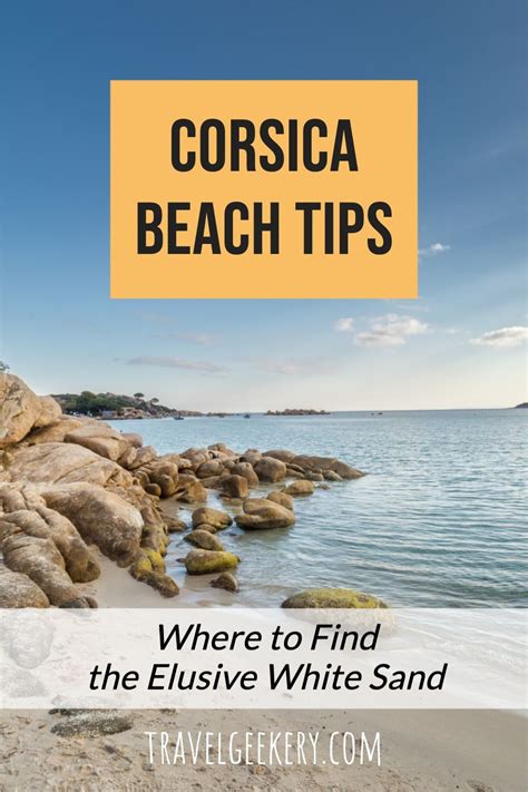 Most Beautiful Corsica Beaches That Feature White Sand Check Out This