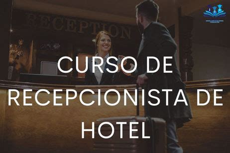 Curso De Recepcionista De Hotel Cursos Online