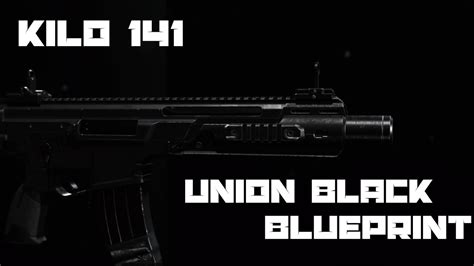 Modern Warfare Kilo Union Black Blueprint Youtube