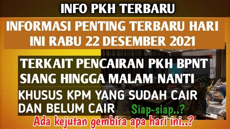 INFO PKH TERBARU KHUSUS UNTUK KPM PKH BPNT YANG BELUM CAIR DAN SUDAH