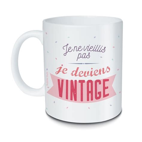 Mug Je Ne Vieillis Pas Je Deviens Vintage