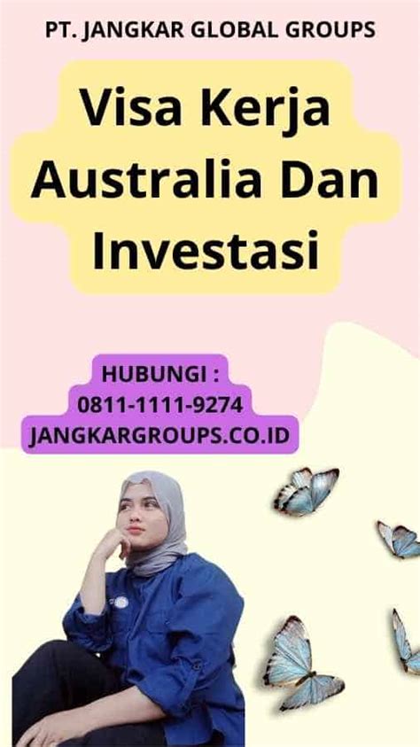 Visa Kerja Australia Dan Investasi Jangkar Global Groups