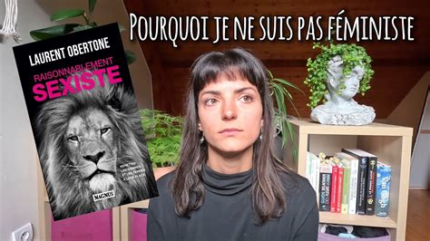 Raisonnablement Sexiste De Laurent Obertone R Sum Avis Youtube