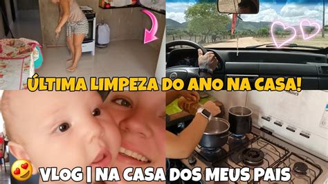 Ltima Limpeza E Organiza O Do Ano Na Casa Vlog Do Meu Dia Na Casa