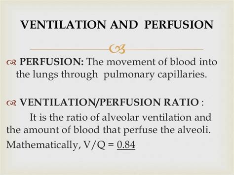 Ventilation and Perfusion in different zones of lungs.