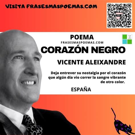 Coraz N Negro De Vicente Aleixandre Poema Frases M S Poemas