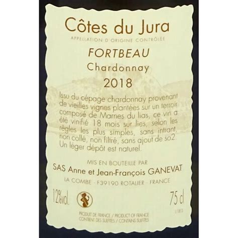 Chardonnay Fortbeau Vin blanc naturel Jean François Ganevat La Pangée