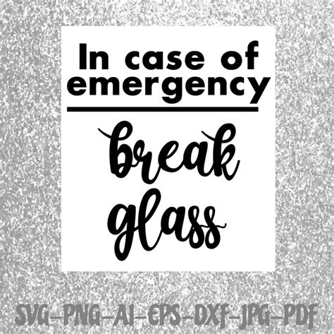 In Case Of Emergency Svg Break Glass Svg File Shadow Box Png Etsy