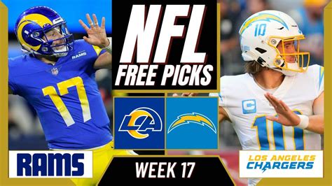 Rams Vs Chargers Nfl Picks And Predictions Week 17 Nfl Free Picks Today Youtube