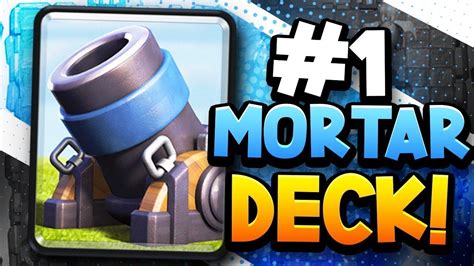 2 6 Mortar Cycle Deck Clash Royale YouTube