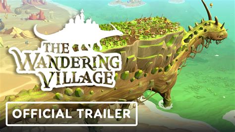 The Wandering Village Official Ocean Update Trailer Future Of Play