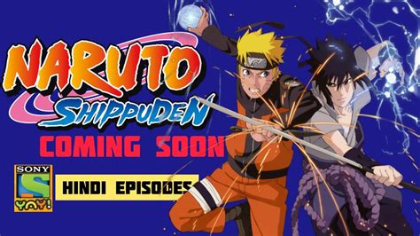 Naruto Shippuden In Hindi Hindi Dub On Sony Yay Naruto Movies In