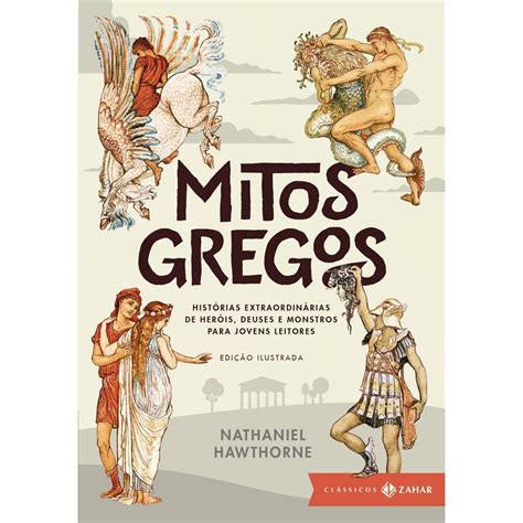 Livro Mitos Gregos Edi O Ilustrada Hist Rias Extraordin Rias De