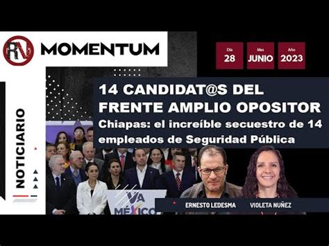 Frente Amplio Opositor Candidat S Chiapas Empleados De