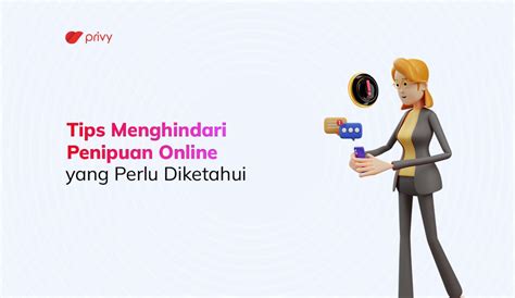 Tips Menghindari Penipuan Online Yang Perlu Diketahui