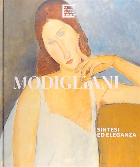 Modigliani Sintesi Ed Eleganza I Maestri Della Pittura Italiana