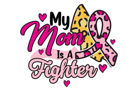 My Mom Is A Fighter Sublimation Design Graphic By Creative Design · Creative Fabrica