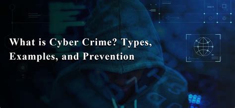 What Is Cyber Crime Types Examples And Prevention Cybertalents